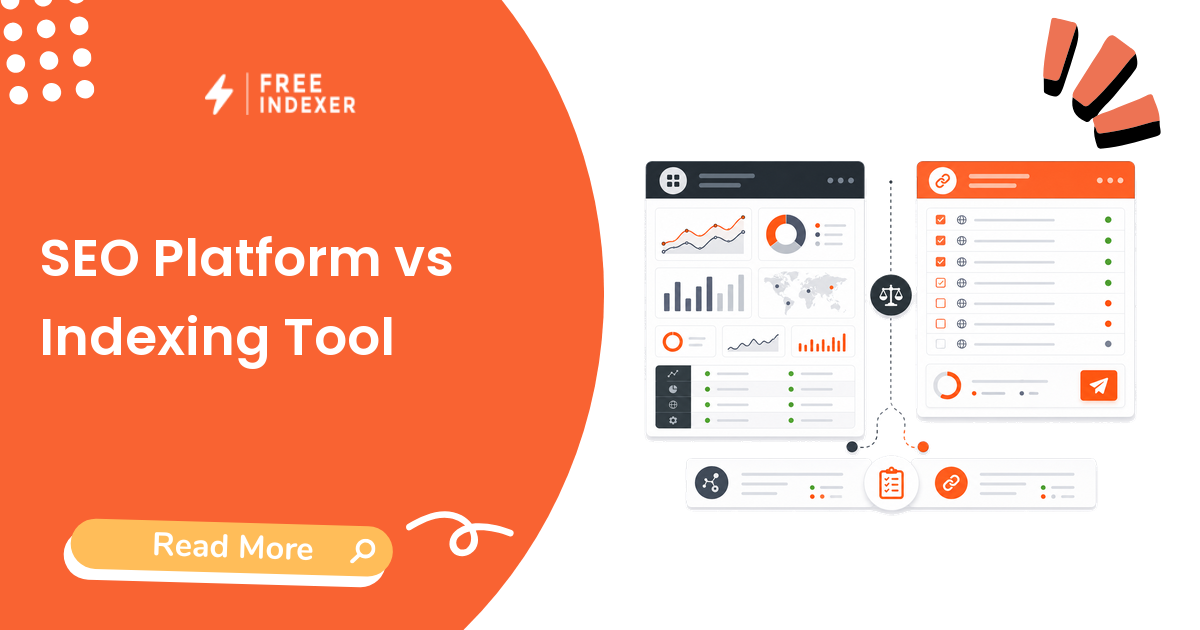 SEO Platform vs Indexing Tool