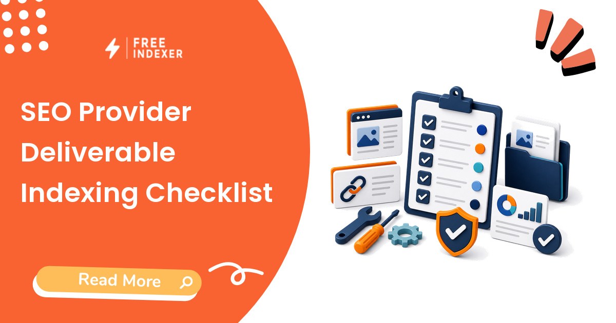 SEO Provider Deliverable Indexing Checklist