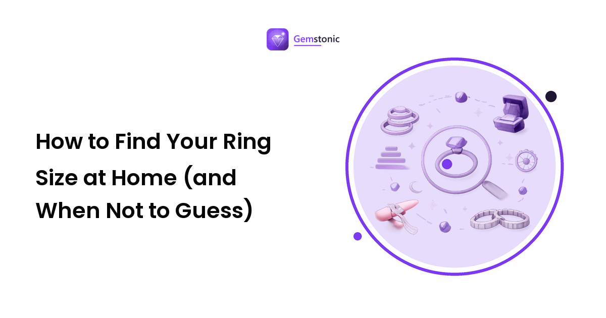 How to Find Your Ring Size at Home (and When Not to Guess)