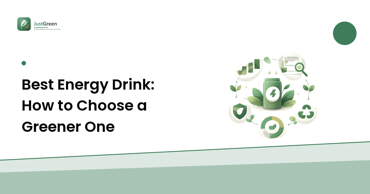 Best Energy Drink: How to Choose a Greener One