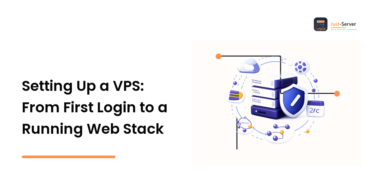 Setting Up a VPS: From First Login to a Running Web Stack