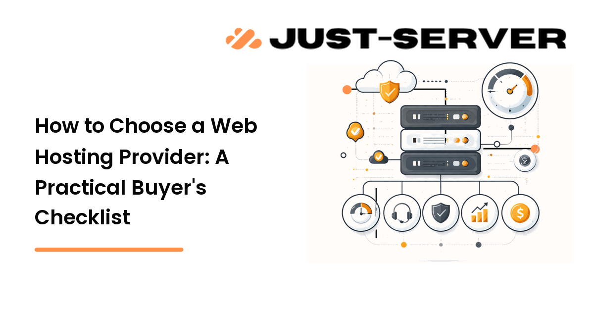 How to Choose a Web Hosting Provider: A Practical Buyer's Checklist