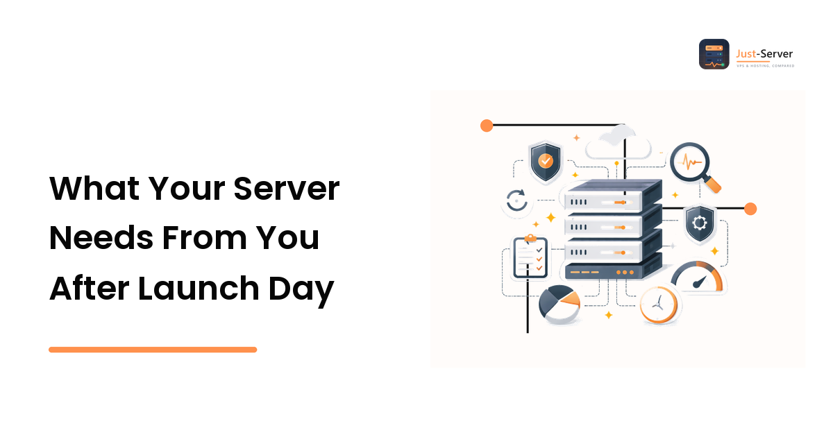 What Your Server Needs From You After Launch Day
