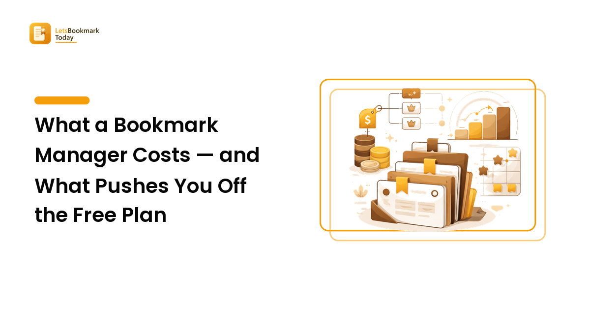 What a Bookmark Manager Costs — and What Pushes You Off the Free Plan