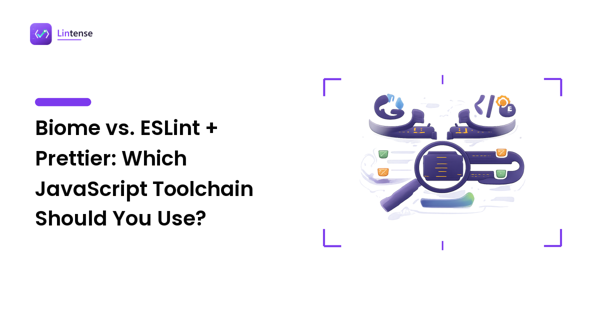 Biome vs. ESLint + Prettier: Which JavaScript Toolchain Should You Use?