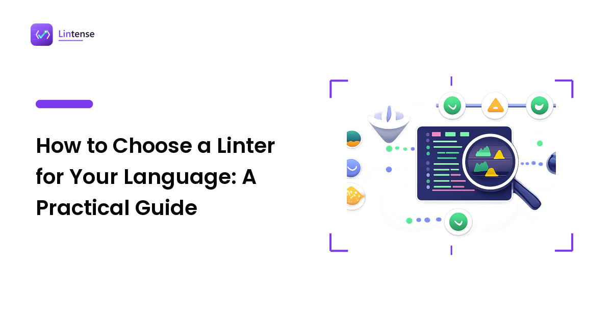 How to Choose a Linter for Your Language: A Practical Guide