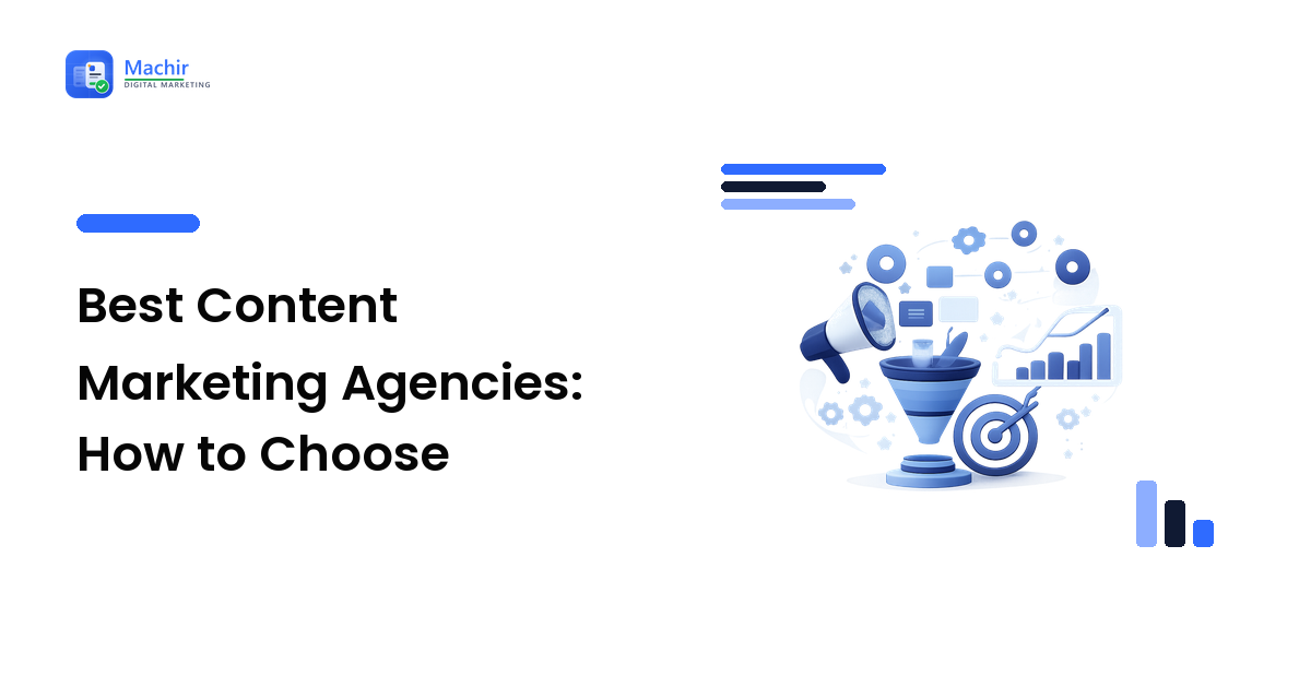 Best Content Marketing Agencies: How to Choose