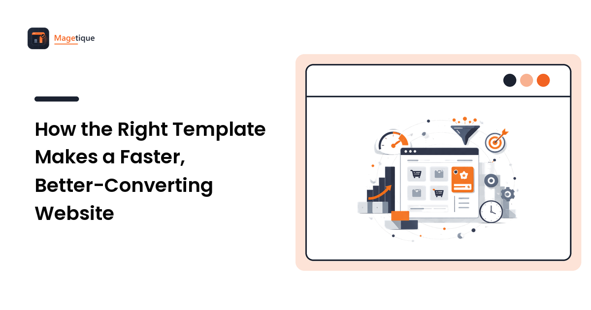 How the Right Template Makes a Faster, Better-Converting Website