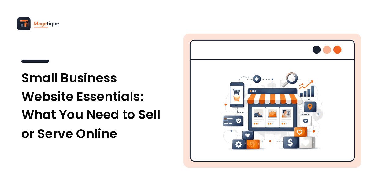 Small Business Website Essentials: What You Need to Sell or Serve Online