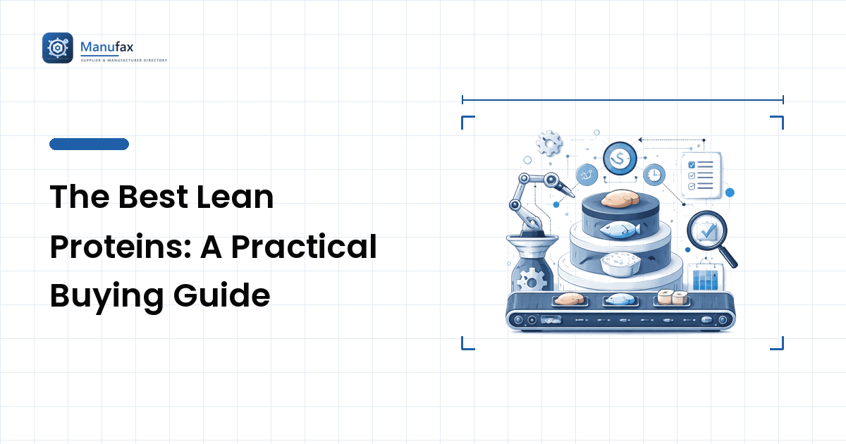 The Best Lean Proteins: A Practical Buying Guide