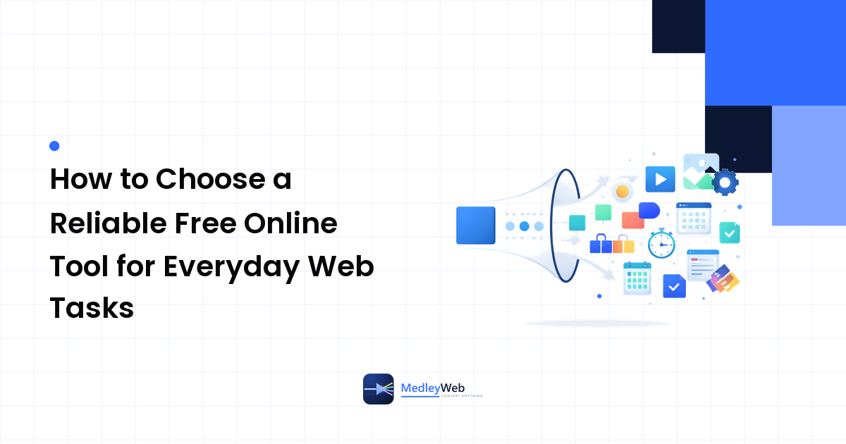 How to Choose a Reliable Free Online Tool for Everyday Web Tasks