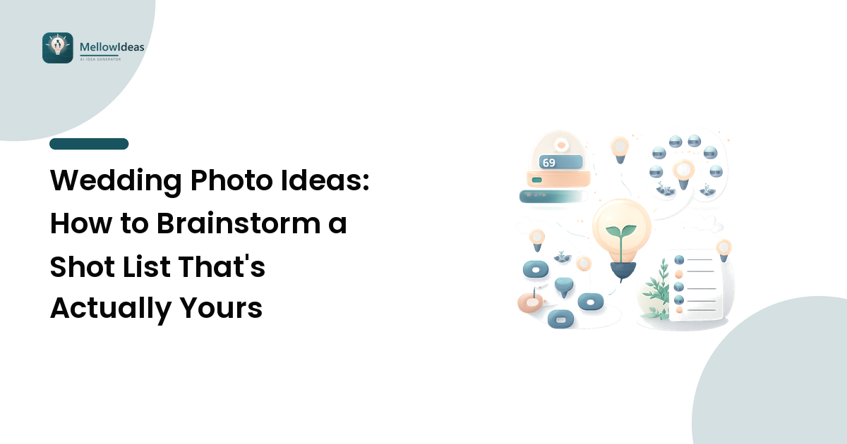 Wedding Photo Ideas: How to Brainstorm a Shot List That's Actually Yours