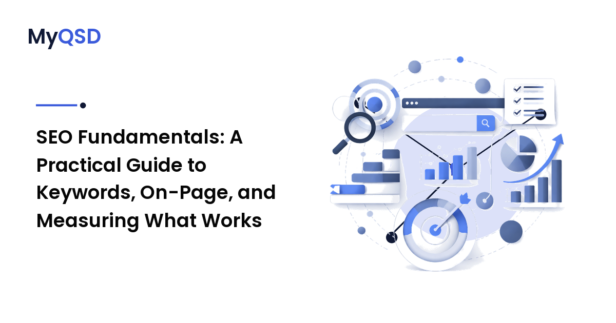 SEO Fundamentals: A Practical Guide to Keywords, On-Page, and Measuring What Works