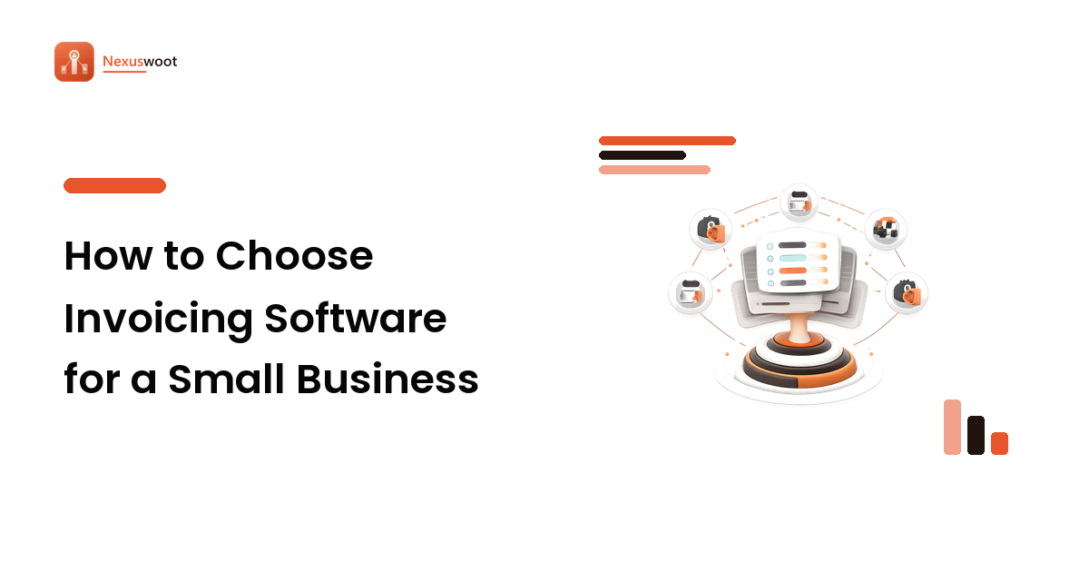 How to Choose Invoicing Software for a Small Business