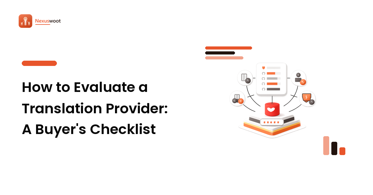 How to Evaluate a Translation Provider: A Buyer's Checklist