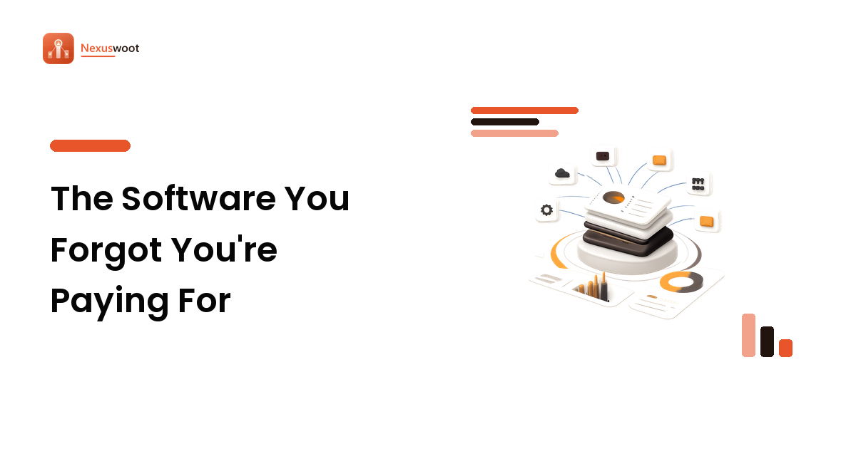 The Software You Forgot You're Paying For