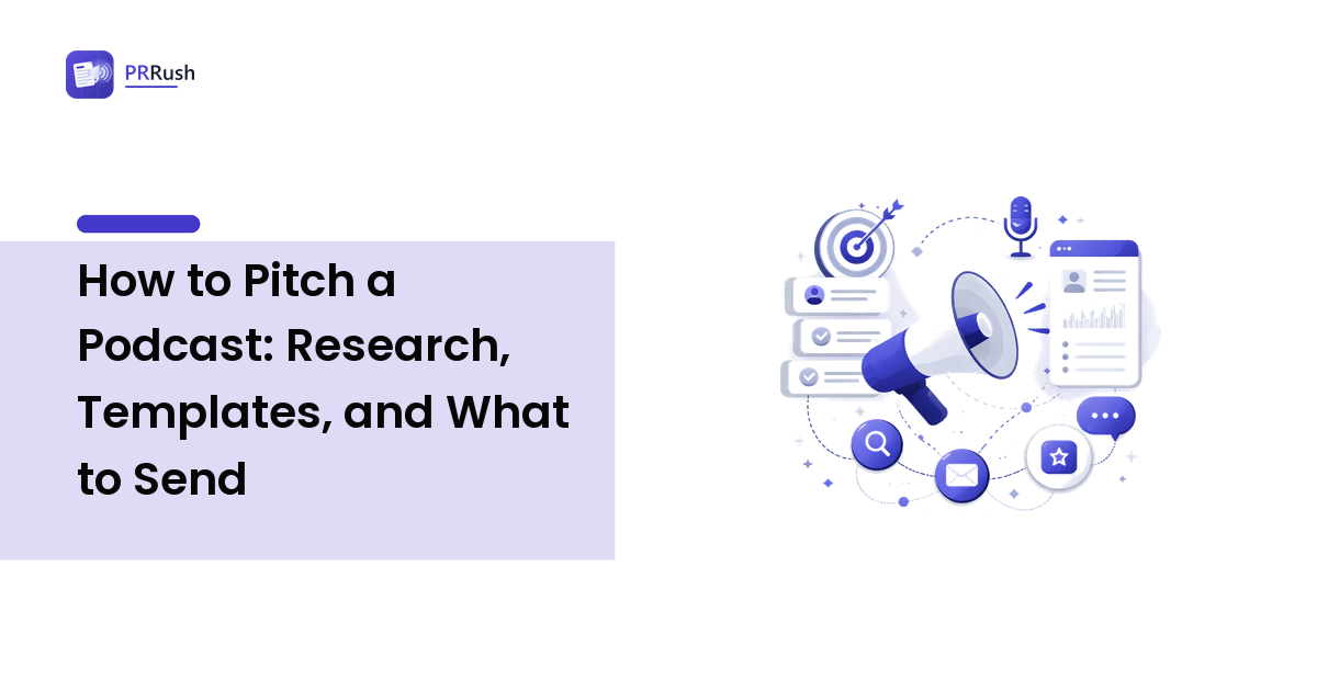 How to Pitch a Podcast: Research, Templates, and What to Send