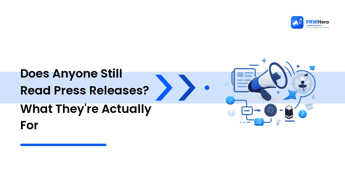 Does Anyone Still Read Press Releases? What They're Actually For