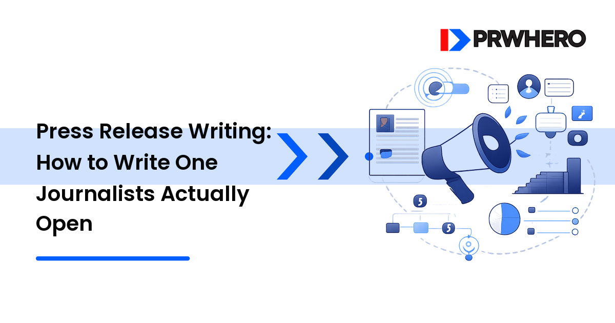 Press Release Writing: How to Write One Journalists Actually Open