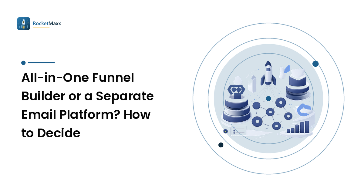 All-in-One Funnel Builder or a Separate Email Platform? How to Decide