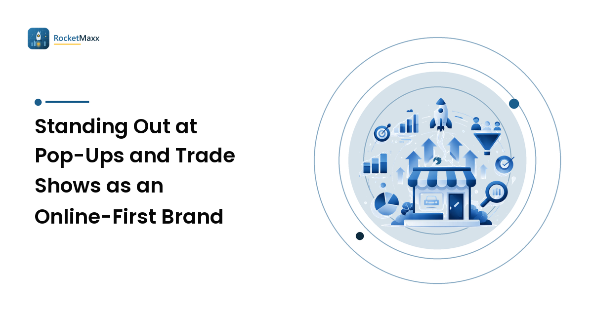 Standing Out at Pop-Ups and Trade Shows as an Online-First Brand