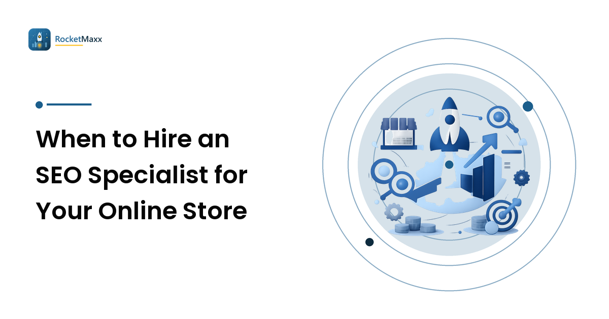 When to Hire an SEO Specialist for Your Online Store