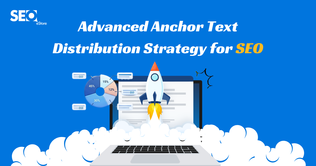 Advanced Anchor Text Distribution Strategy for SEO