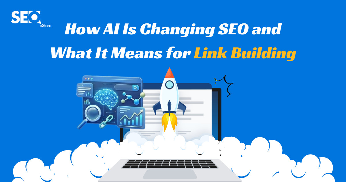 How AI Is Changing SEO and What It Means for Link Building