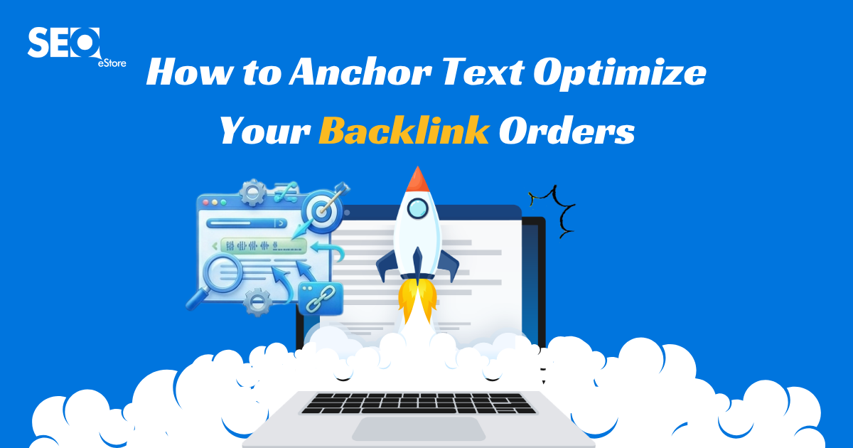 How to Anchor Text Optimize Your Backlink Orders