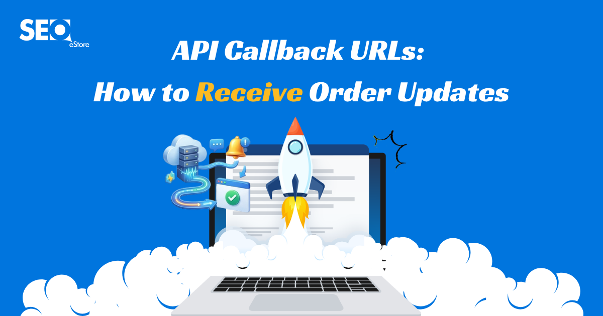 API Callback URLs: How to Receive Order Updates