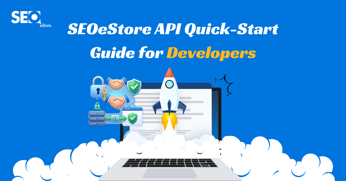 SEOeStore API Quick-Start Guide for Developers