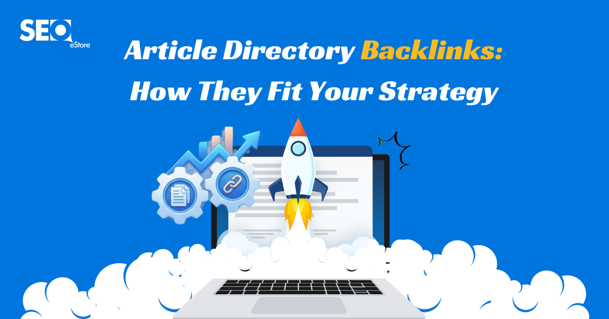 Article Directory Backlinks: How They Fit Your Strategy