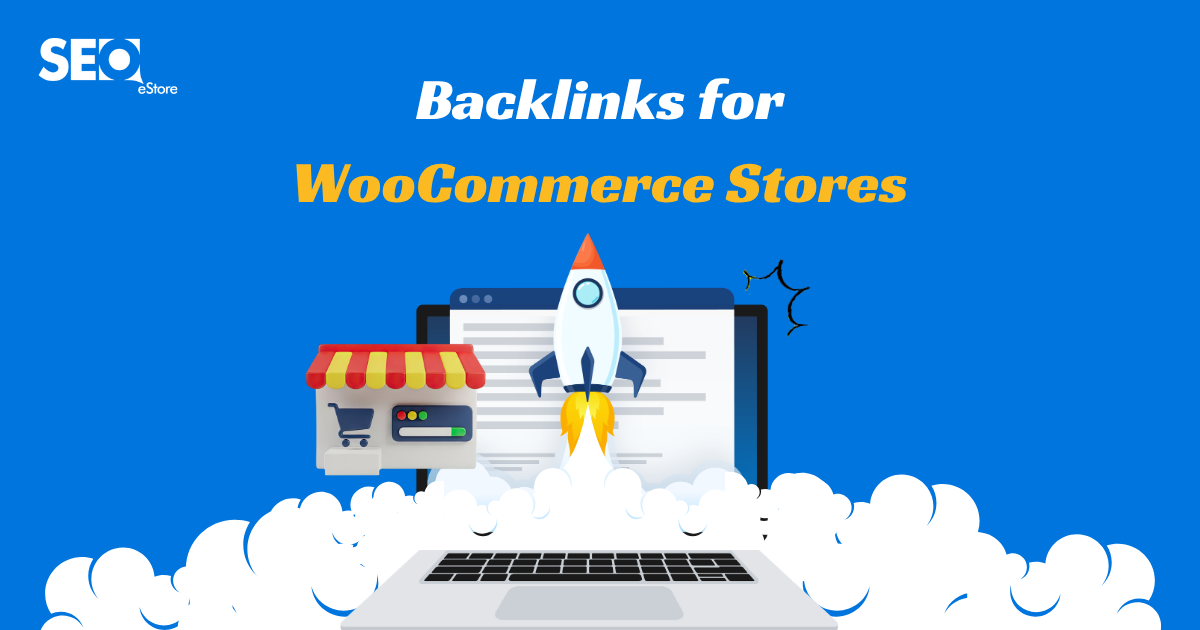 Backlinks for WooCommerce Stores