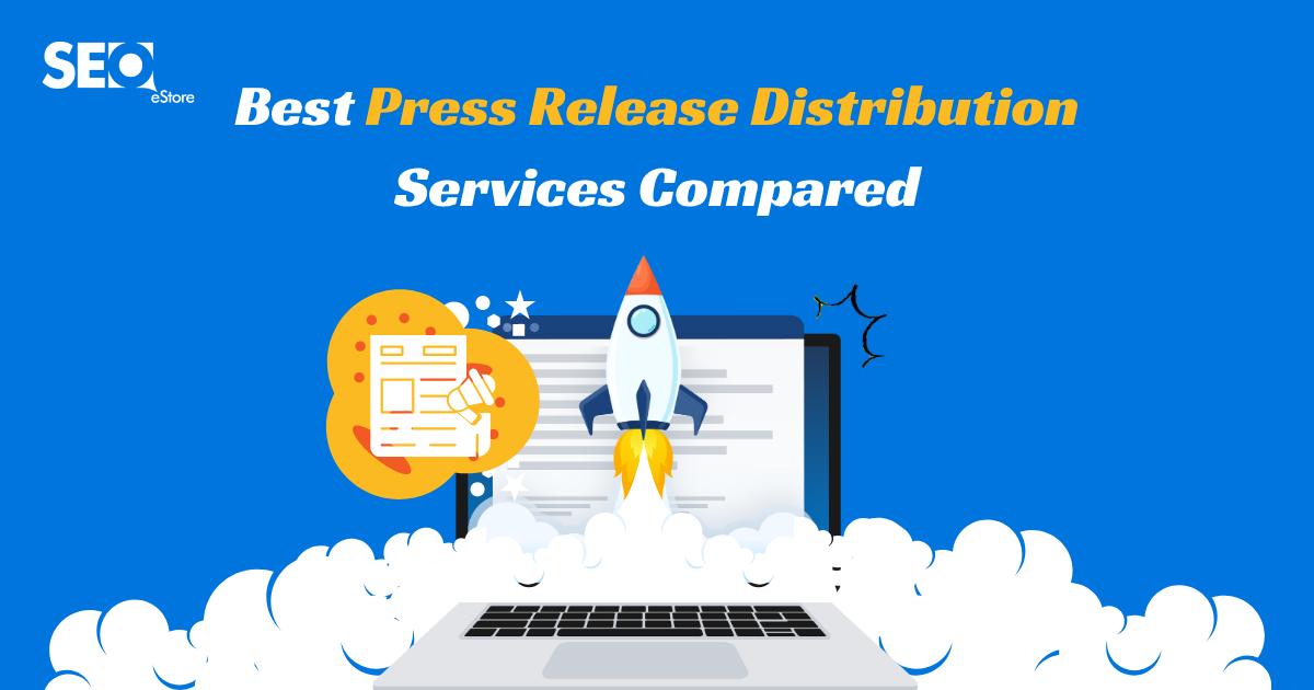 Best Press Release Distribution Services Compared