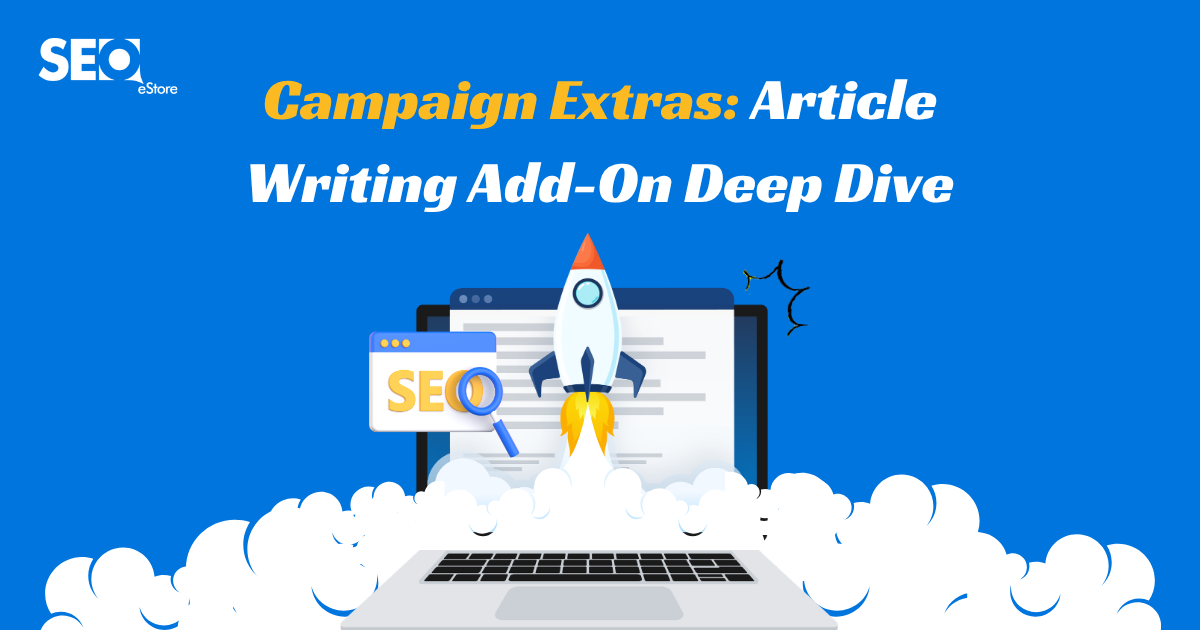 Campaign Extras: Article Writing Add-On Deep Dive