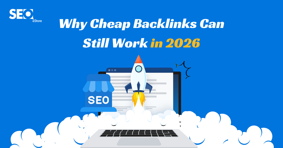 Why Cheap Backlinks Can Still Work in 2026