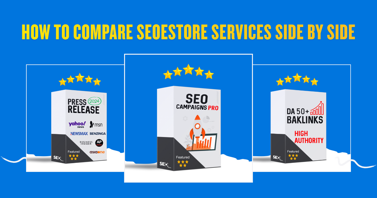 How to Compare SEOeStore Services Side by Side