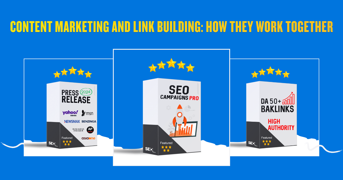 Content Marketing and Link Building: How They Work Together