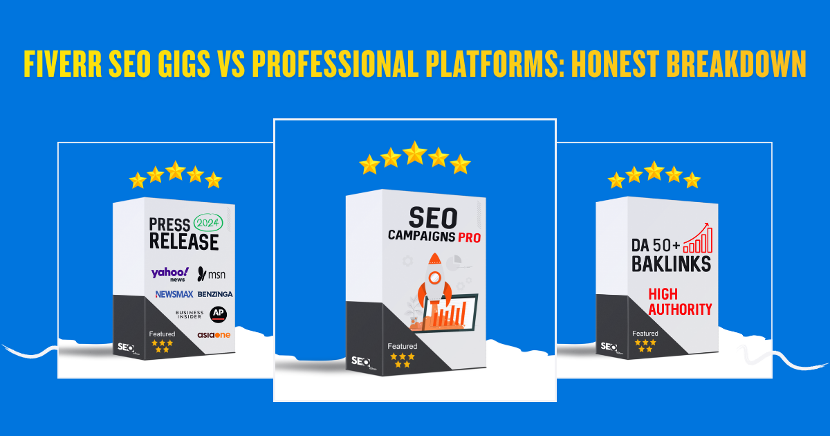 Fiverr SEO Gigs vs Professional Platforms: Honest Breakdown
