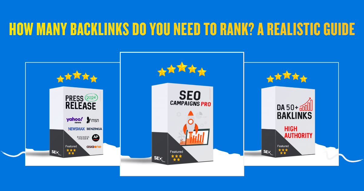 How Many Backlinks Do You Need to Rank? A Realistic Guide