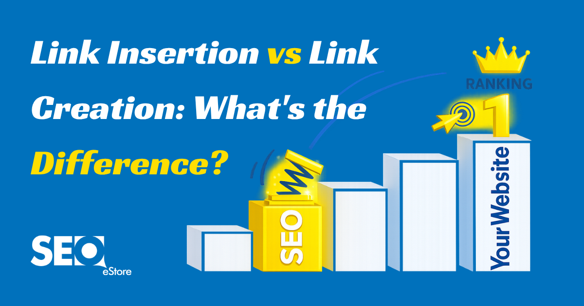 Link Insertion vs Link Creation: What's the Difference?