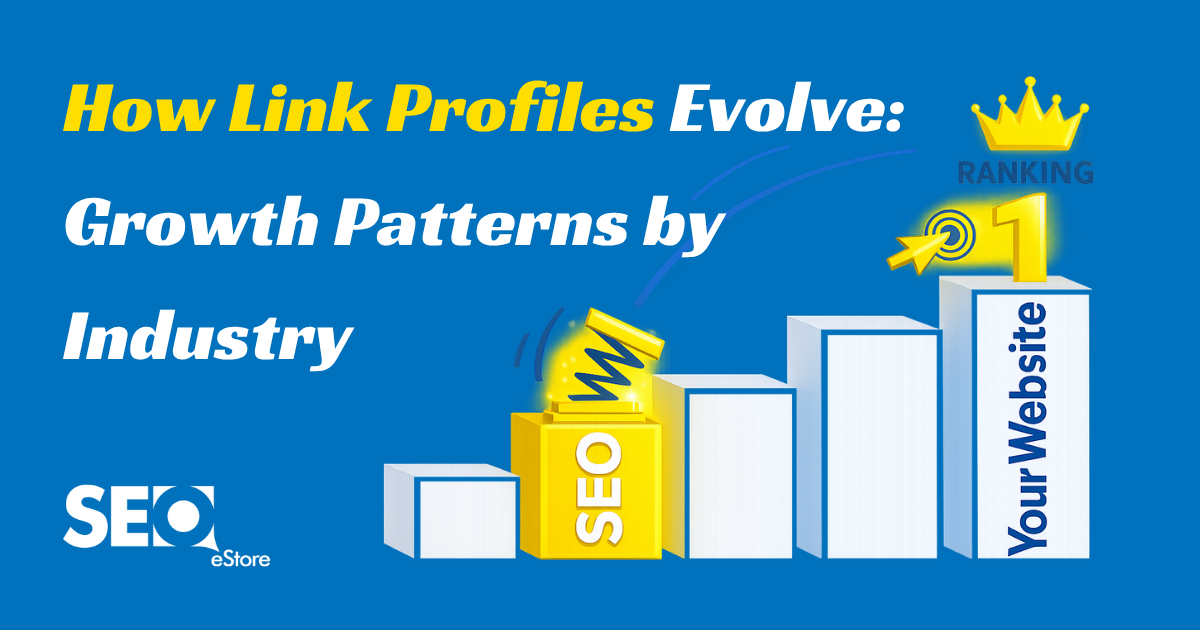 How Link Profiles Evolve: Growth Patterns by Industry