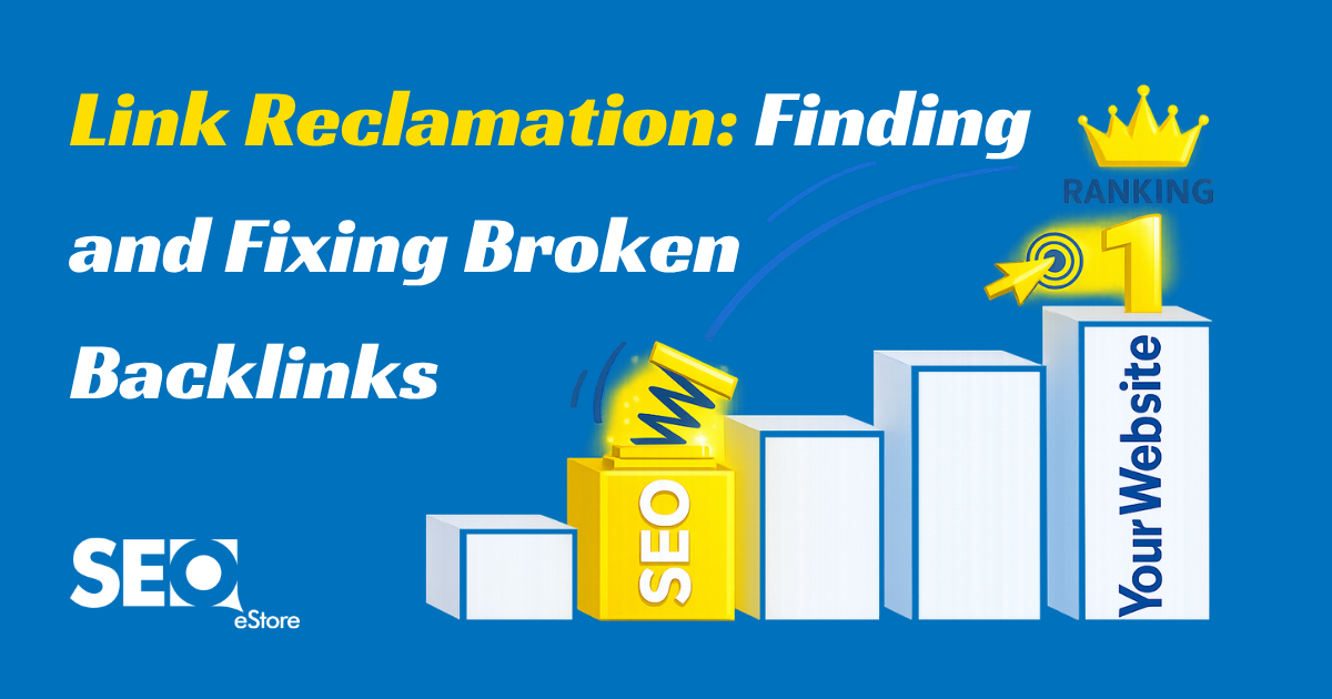 Link Reclamation: Finding and Fixing Broken Backlinks
