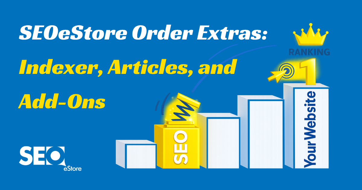 SEOeStore Order Extras: Indexer, Articles, and Add-Ons