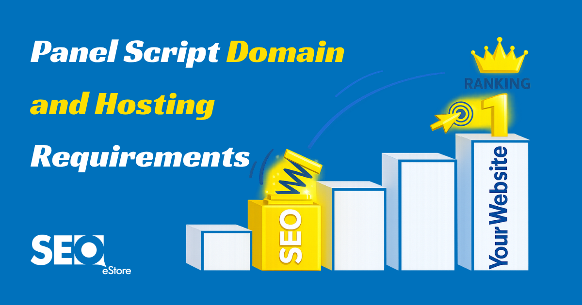 Panel Script Domain and Hosting Requirements