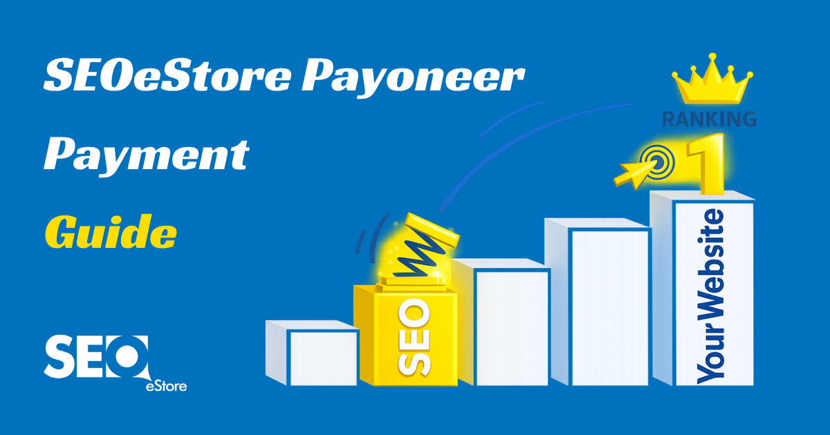 SEOeStore Payoneer Payment Guide