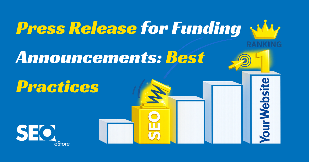 Press Release for Funding Announcements: Best Practices