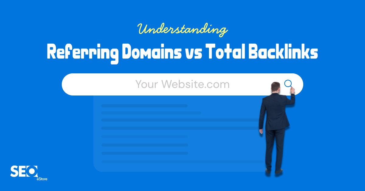 Understanding Referring Domains vs Total Backlinks