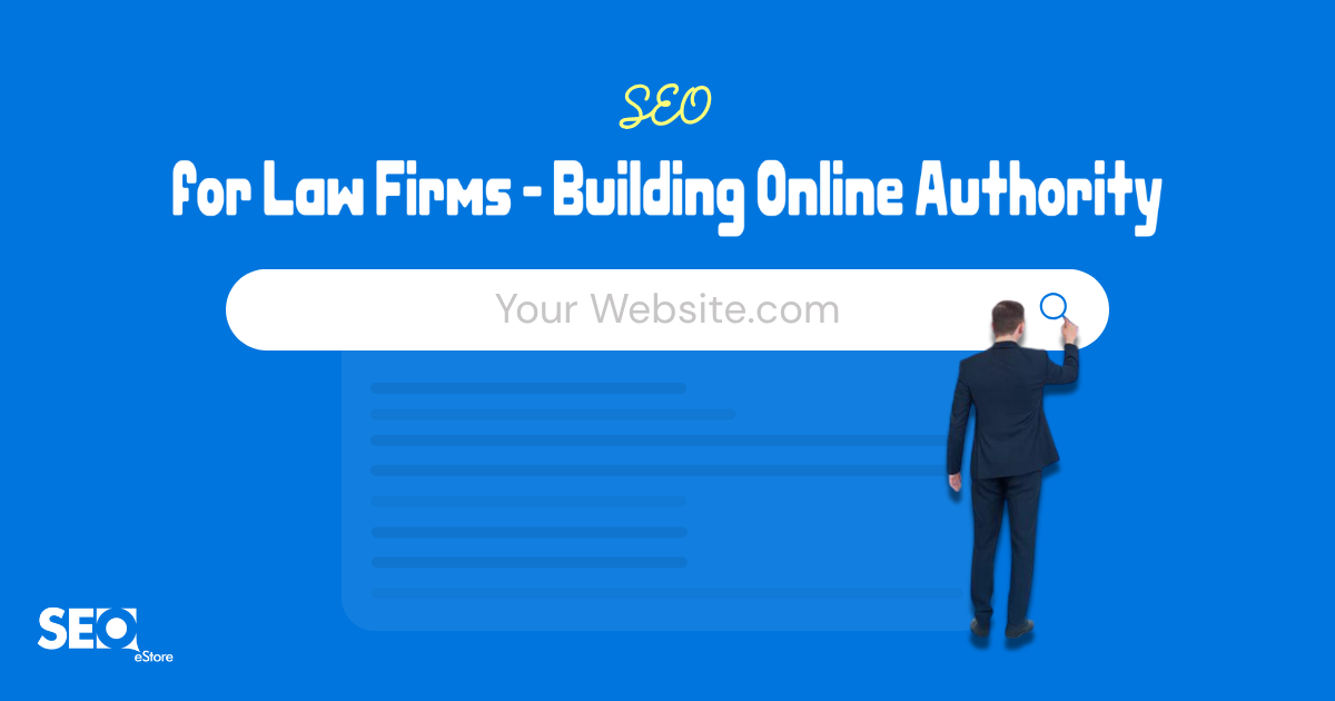 SEO for Law Firms: Building Online Authority