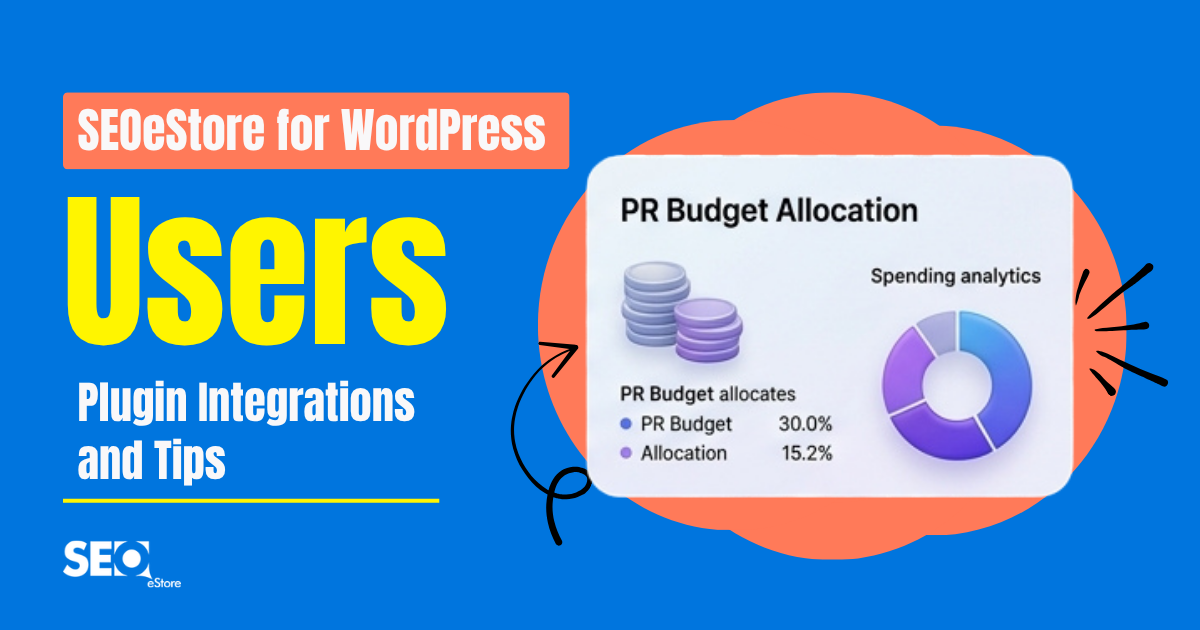 SEOeStore for WordPress Users: Plugin Integrations and Tips